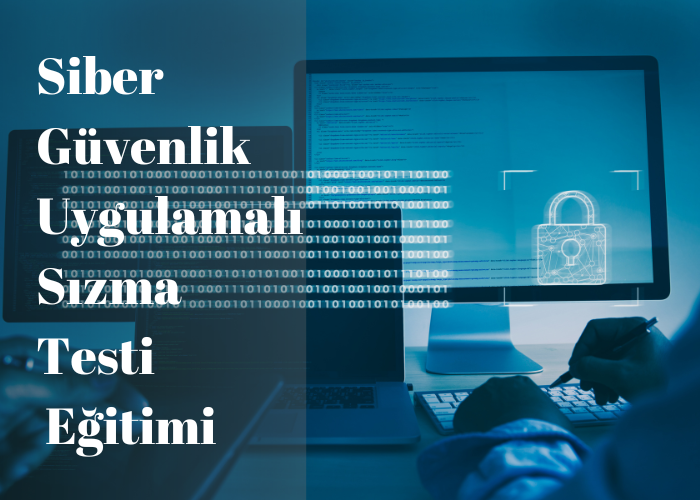 Siber Güvenlik Uygulamalı Sızma Testi Eğitimi