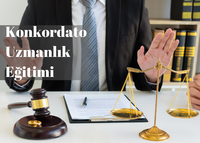 Konkordato Uzmanlık Eğitimi